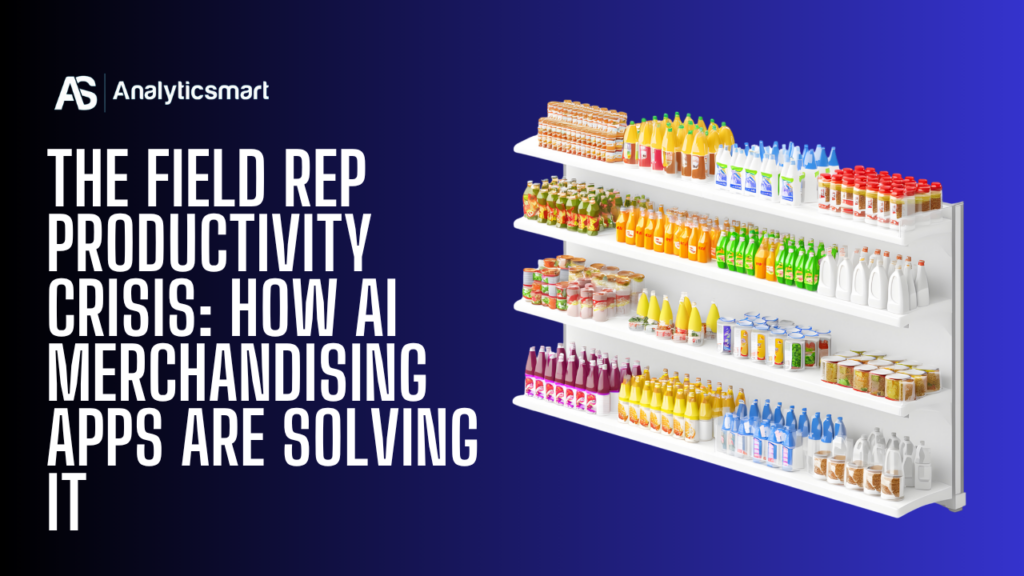 The Field Rep Productivity Crisis: How AI Merchandising Apps Are Solving It